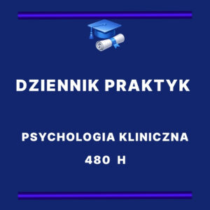 Dziennik praktyk – Psychologia kliniczna